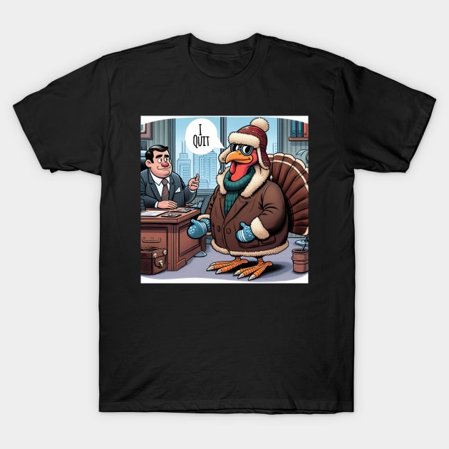 Quit Cold Turkey T-Shirt by DadOfMo Designs